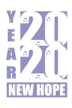 Paperback New Hope 2020: Notebook, 6x9 inches (A5), dot grid, 120 pages Book
