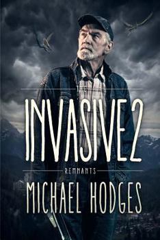 Paperback The Invasive 2: Remnants Book