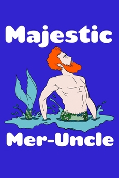 Paperback Majestic Mer-Uncle: Weekly Planner Book