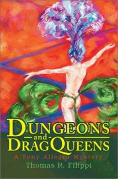Paperback Dungeons and DragQueens: A Tony Allegro Mystery Book
