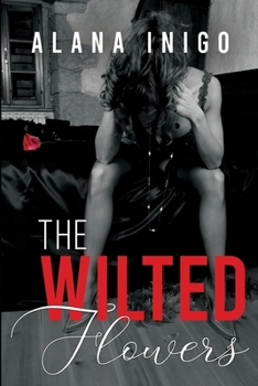 Paperback The Wilted Flowers Book