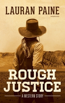 Paperback Rough Justice: A Western Story Book