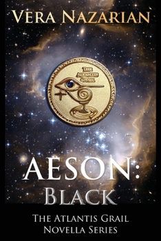 Aeson: Black - Book  of the Atlantis Grail Novella Series