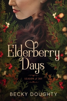 Paperback Elderberry Days: Season of Joy Book