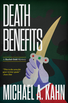 Death Benefits - Book #2 of the Rachel Gold Mysteries