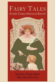 Fairy Tales Every Child Should Know