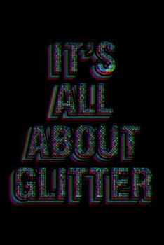 Paperback It's All About Glitter: Blood Pressure Logbook Book