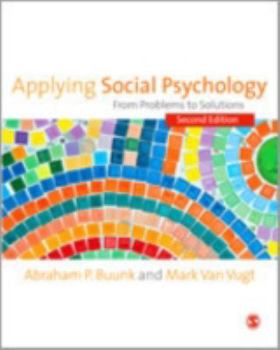 Hardcover Applying Social Psychology: From Problems to Solutions Book