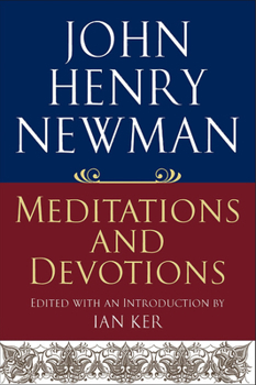 Hardcover John Henry Newman: Meditations and Devotions Book