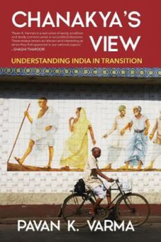 Hardcover Chanakya's View : Understanding India in Transition Book