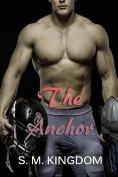 Paperback The Anchor: Football Sports Romance Series Book