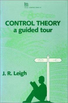 Hardcover Control Theory: A Guided Tour (I E E CONTROL ENGINEERING SERIES) Book