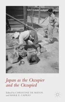 Hardcover Japan as the Occupier and the Occupied Book