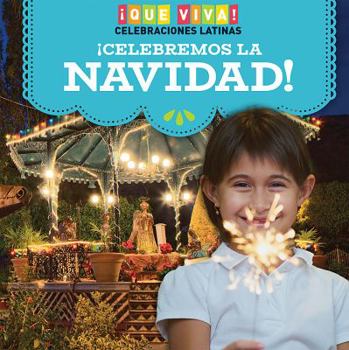 Paperback ¡Celebremos La Navidad! (Celebrating Christmas!) [Spanish] Book