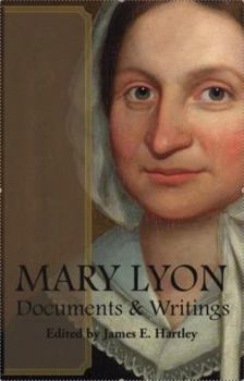 Paperback Mary Lyon: Documents and Writings Book