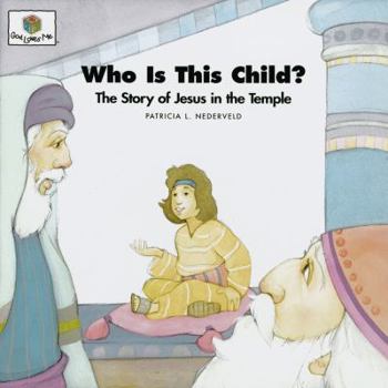 Paperback Who Is This Child?: God Loves Me Storybooks #28 Book