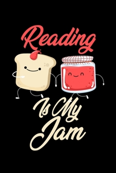 Paperback Reading is My Jam: Funny Reading Journal (Diary, Notebook) Christmas & Birthday Gift for Reading Enthusiasts Book
