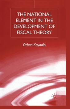 Paperback The National Element in the Development of Fiscal Theory Book