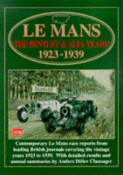Paperback Le Mans 'The Bentley & Alfa Years' 1923-39 Book