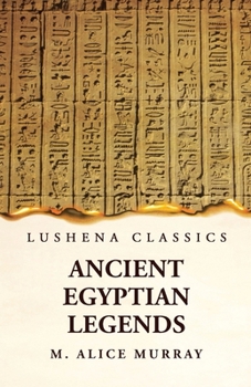 Paperback Ancient Egyptian Legends Book