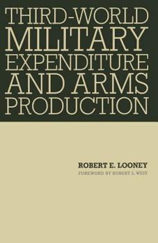 Paperback Third-World Military Expenditure and Arms Production Book