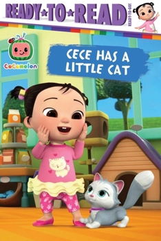 Paperback Cece Has a Little Cat: Ready-To-Read Ready-To-Go! Book