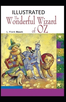 Paperback The Wonderful Wizard of Oz Illustrated Book