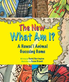 Hardcover The New What Am I?: A Hawaii Animal Guessing Game Book