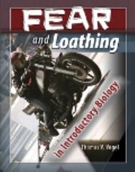 Paperback Fear and Loathing in Introductory Biology Book