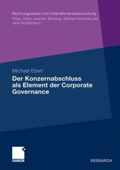 Paperback Der Konzernabschluss ALS Element Der Corporate Governance [German] Book