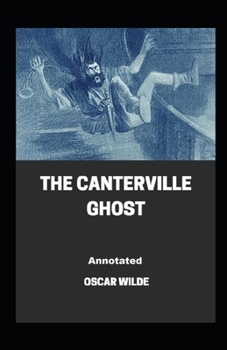 The Canterville Ghost Annotated