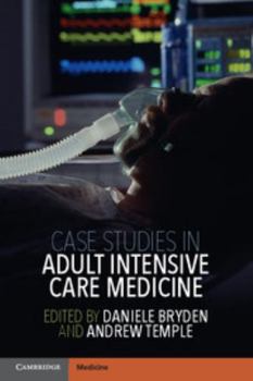 Paperback Case Studies in Adult Intensive Care Medicine Book