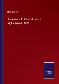 Paperback Journal of a Political Mission to Afghanistan in 1857 Book