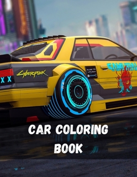 Paperback Car Coloring Book: cars coloring book for adults and kids - hours of coloring fun! Fun Children's Coloring Book for Toddlers & Kids Ages Book