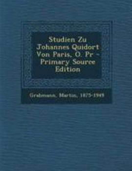 Paperback Studien Zu Johannes Quidort Von Paris, O. PR [German] Book