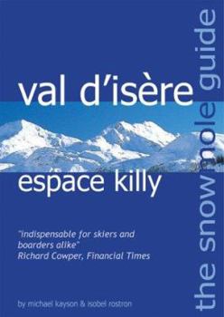 Paperback The Snowmole Guide to Val D'Isere Espace Killy Book