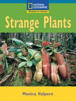 Paperback Windows on Literacy Fluent Plus (Science: Life Science): Strange Plants Book