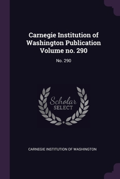 Paperback Carnegie Institution of Washington Publication Volume no. 290: No. 290 Book