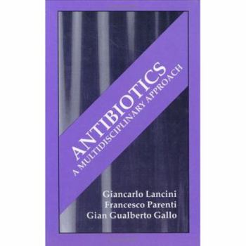 Hardcover Antibiotics: A Multidisciplinary Approach Book