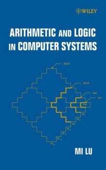 Hardcover Arithmetic and Logic in Computer Systems Book