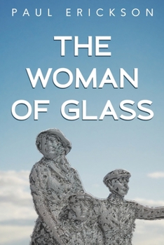 Paperback The Woman of Glass Book