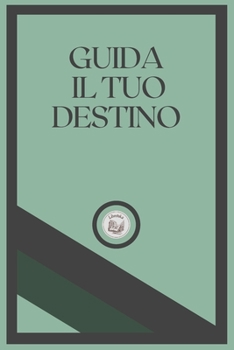 Paperback Guida Il Tuo Destino [Italian] Book