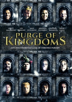 Purge of Kingdoms: The Unauthorized Game of Thrones Parody