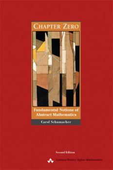 Paperback Chapter Zero: Fundamental Notions of Abstract Mathematics (2nd Edition) Book