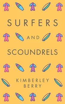 Paperback Surfers and Scoundrels Book