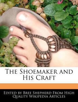 Paperback The Shoemaker and His Craft Book