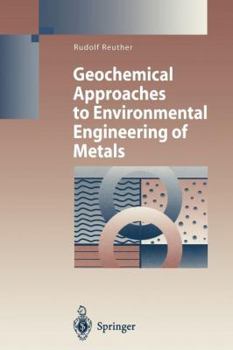 Paperback Geochemical Approaches to Environmental Engineering of Metals Book