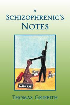 Paperback A Schizophrenic's Notes Book