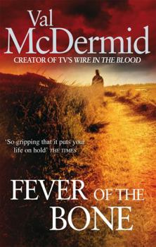 Paperback Fever of the Bone. Val McDermid Book