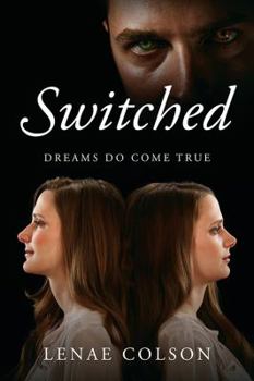 Paperback Switched: Dreams Do Come True Book